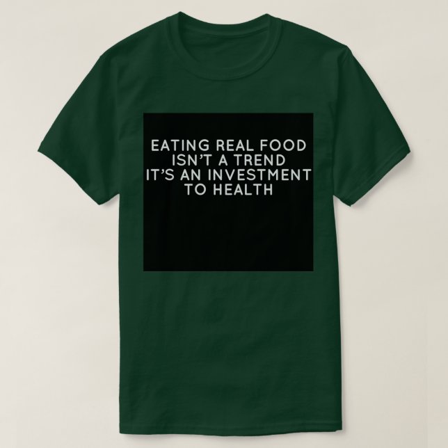 Camiseta Comer comida real hoy (Diseño del anverso)