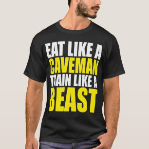 Camiseta Comer Como Un Caballero, Entrenar Como Una Bestia