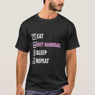 Camiseta Comer Comprar Bolsos De Mano Dormir Repetir La Mod
