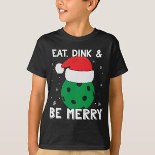 Camiseta Comer Dink Y Ser Merry Pickleball Santa Hat Funny 