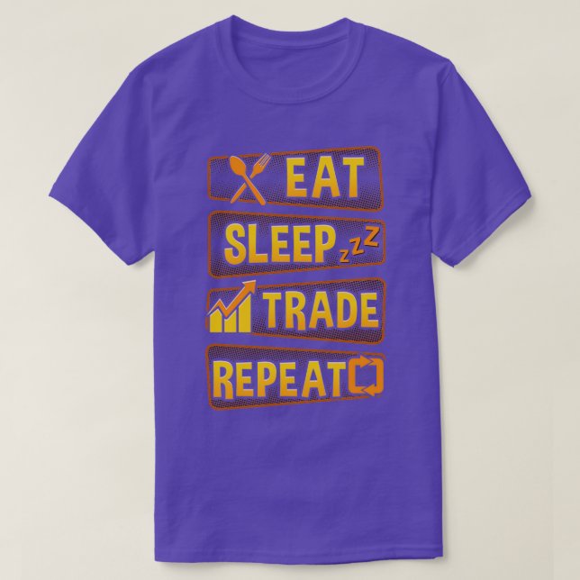 Camiseta Comer divertida Sleep Trade Repetir Inversores 1 (Diseño del anverso)
