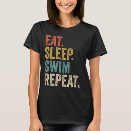 Camiseta Comer Divertido Dormir Nadar Repetir Nadar