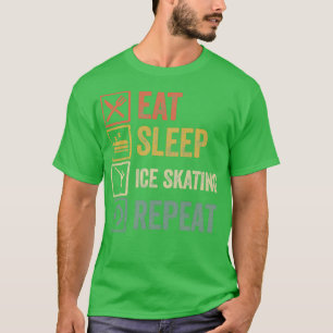 Camiseta Comer divertido dormir patinaje sobre hielo repeti