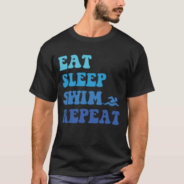 Camiseta Comer Divertido Dormir Swim Repetir - Idea De Guay (Anverso)