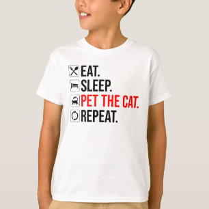 Camiseta Comer. Dormir. Acariciar al gato. Repetir