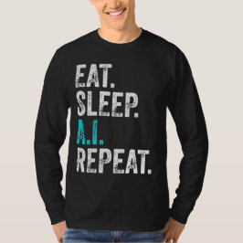 Camiseta Comer Dormir AI Repetir