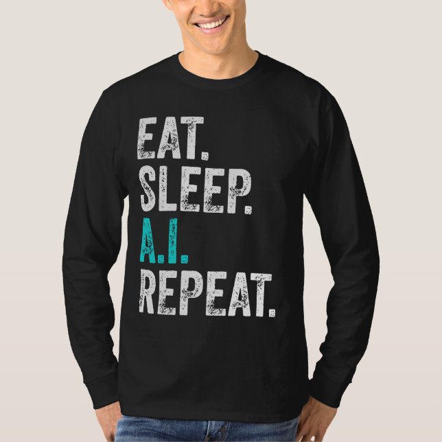 Camiseta Comer Dormir AI Repetir (Anverso)