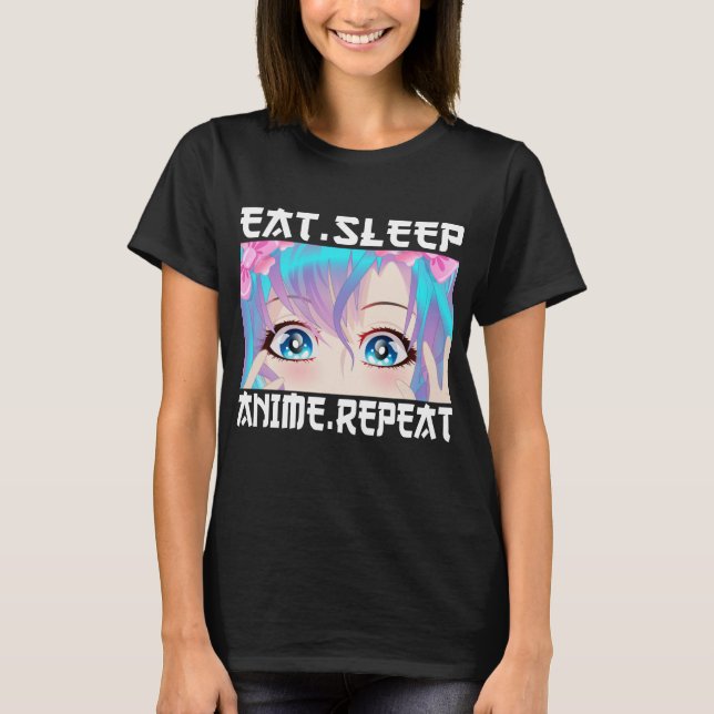 Camiseta Comer Dormir Anime Repetir (Anverso)