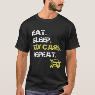 Camiseta Comer Dormir Arreglar Autos Repetir  Mecánico de A