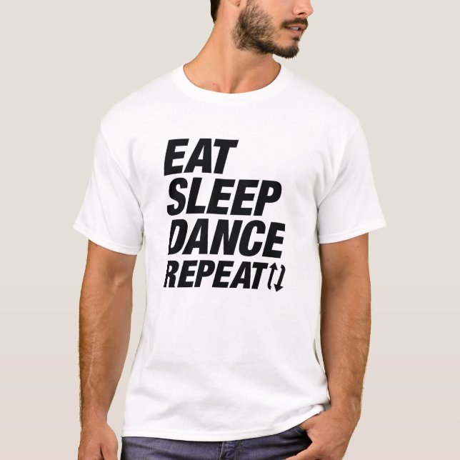 Camiseta Comer Dormir Bailar Repetir (Anverso)