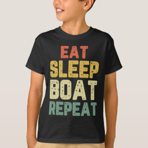 Camiseta Comer Dormir Barco Repetir Pesca Embarcación Vela