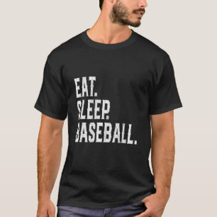 Camiseta Comer Dormir Béisbol Repetir Jugador de Béisbol Di