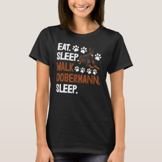 Camiseta Comer Dormir Caminar Doberman Dormir Mujeres Amar 