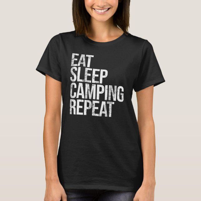 Camiseta Comer Dormir Camping Repetir (Anverso)