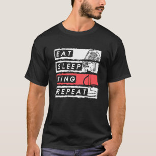 Camiseta Comer Dormir Cantar Repetir Cantante de Ópera