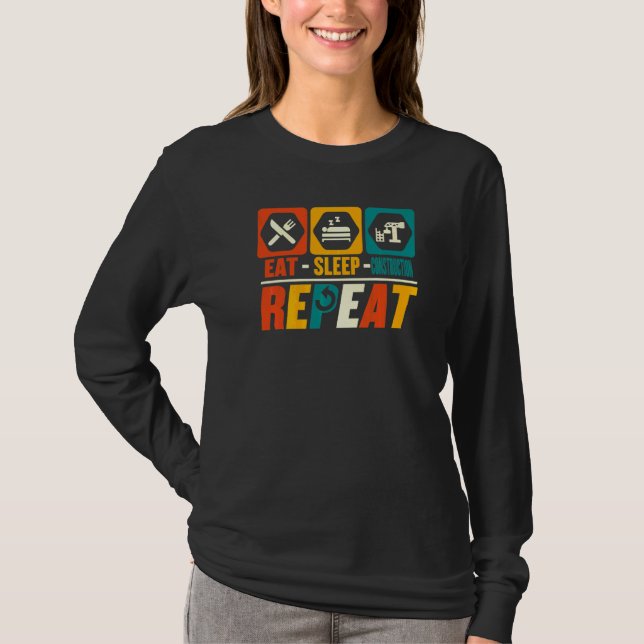 Camiseta Comer Dormir Construcción Repetir   Constructor Co (Anverso)