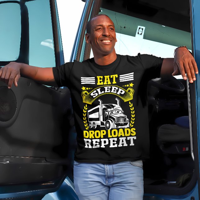 Camiseta Comer, dormir, dejar caer cargas Camionero Funny C (Subido por el creador)