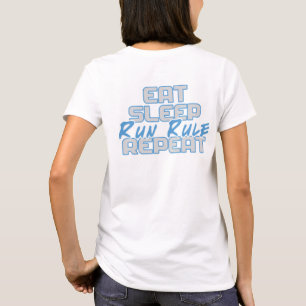 Camiseta "Comer, dormir, ejecutar regla, repetir"