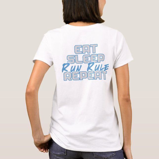 Camiseta "Comer, dormir, ejecutar regla, repetir" (Reverso)