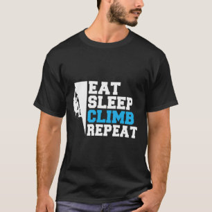 Camiseta Comer Dormir Escalar Repetir Escalador de Árboles