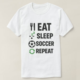 Camiseta Comer Dormir Fútbol Repetir