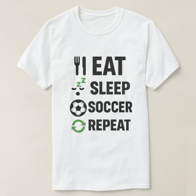 Camiseta Comer Dormir Fútbol Repetir  (Diseño del anverso)