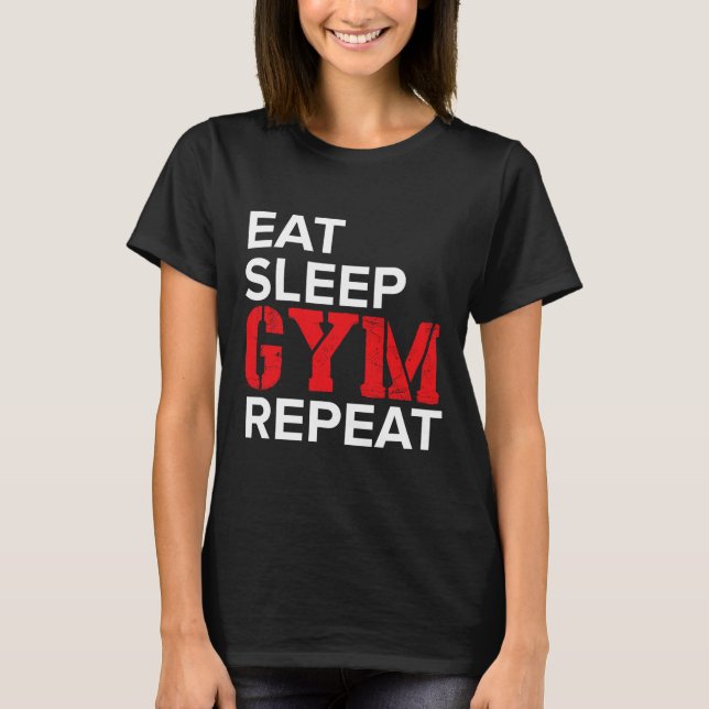 Camiseta Comer Dormir Gimnasio Repetir  (Anverso)