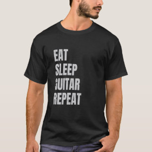 Camiseta Comer Dormir Guitarra Repetir Guitarrista Tocador