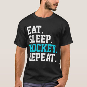 Camiseta Comer Dormir Hockey Repetir -Amantes del Hockey