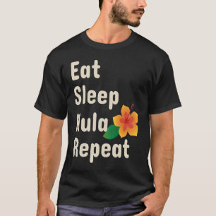 Camiseta Comer Dormir Hula Repetir Bailarines de Hula Hoop