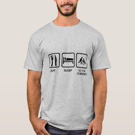 CAMISETA COMER DORMIR IR IR A LOURDES