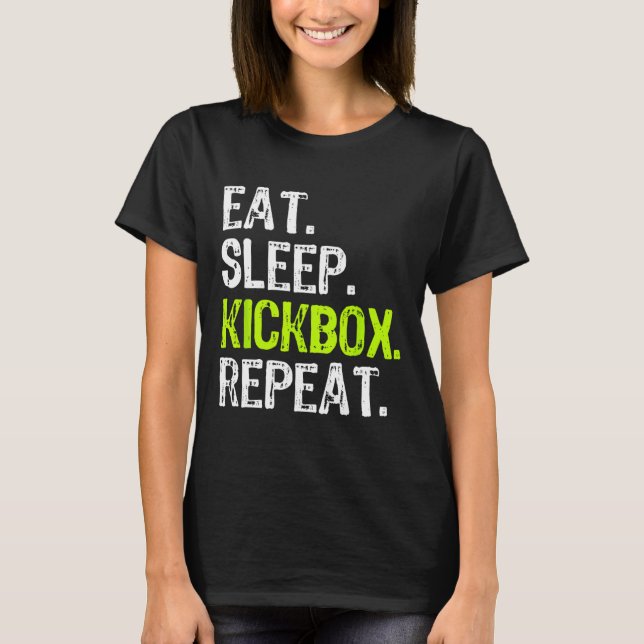 Camiseta Comer Dormir Kickbox Repetir Kickboxing Kick Boxin (Anverso)