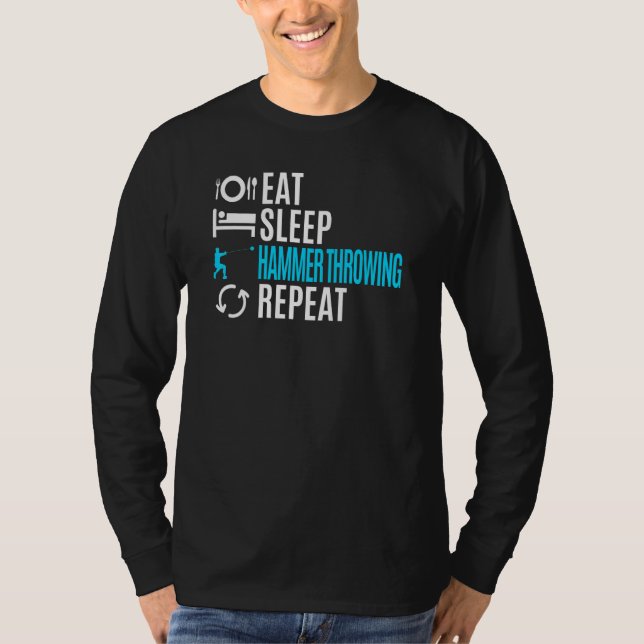 Camiseta Comer Dormir Lanzamiento De Martillo Repetir (Anverso)