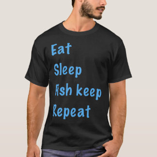 Camiseta Comer, dormir, mantener peces, repetir