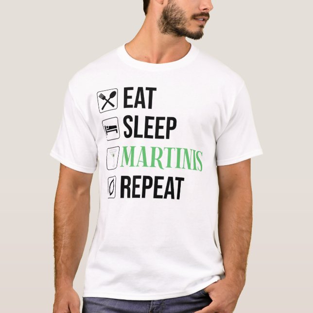 Camiseta Comer. Dormir. Martinis. Repetir. (Anverso)