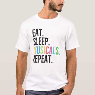 Camiseta Comer. Dormir. Musicales. Repetir.