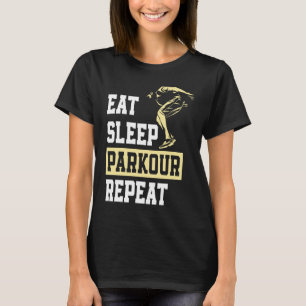 Camiseta Comer Dormir Parkour Repetir  Parkour Correr Libre