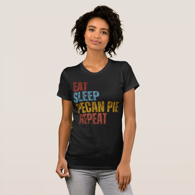CAMISETA COMER DORMIR PASTEL DE PECAN REPETIR (Anverso completo)