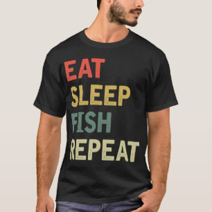 Camiseta Comer dormir pescado repetir
