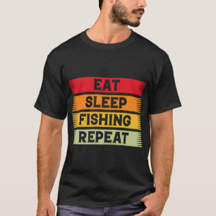 Camiseta Comer Dormir Pescar Repetir