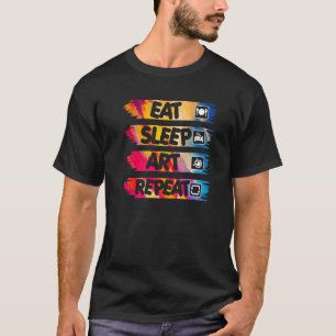 Camiseta Comer Dormir Repetir Artista Pintura Lápiz Pintor