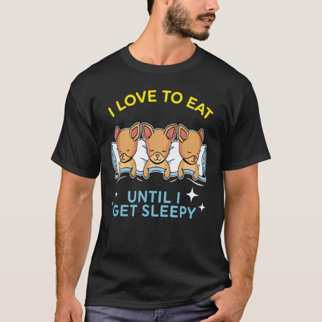 Camiseta comer dormir repetir lindo soñar Chihuahuas (Anverso)