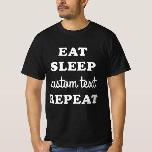 Camiseta Comer Dormir Repetir Personalizado