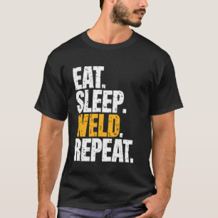 Camiseta Comer Dormir Soldar Repetir Divertido Soldadura So