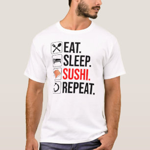Camiseta Comer. Dormir. Sushi. Repetir