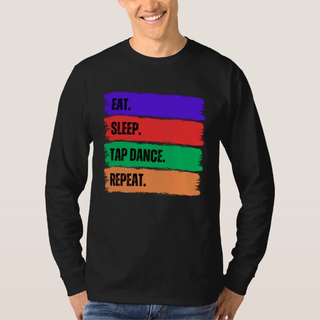 CAMISETA COMER DORMIR TACONEO BAILAR REPETIR (Anverso)