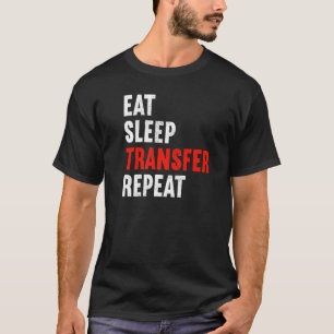 Camiseta Comer Dormir Transferir Repetir Taxista Conductor