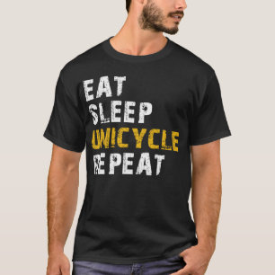 Camiseta comer dormir unicycle