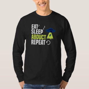 Camiseta Comer Dormir Vida Extraterrestre Para Un Creyente 