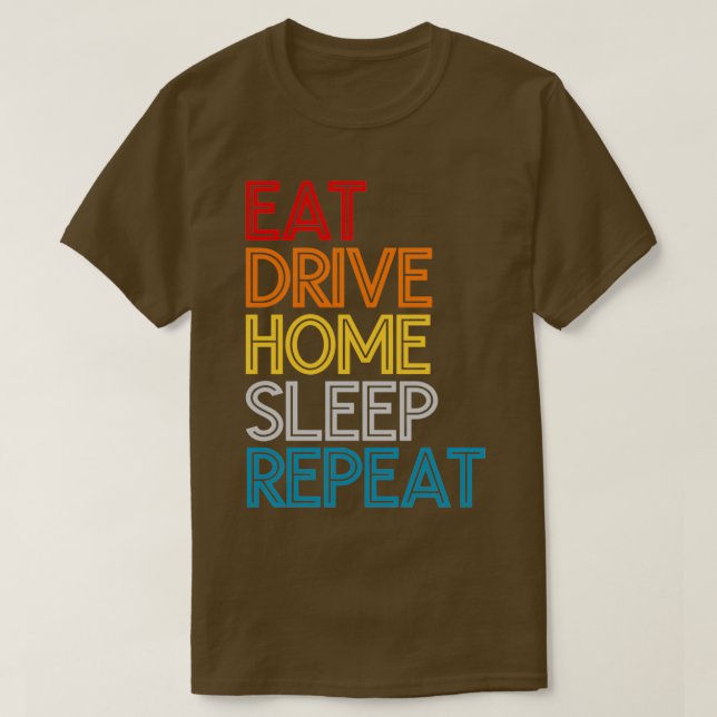 Camiseta Comer Drive Home Sleep Repetir Cita divertida (Diseño del anverso)